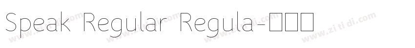 Speak Regular Regula字体转换